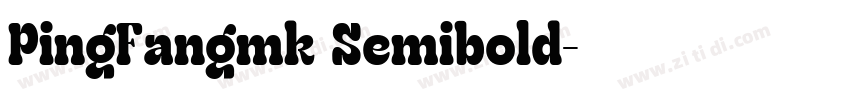 PingFangmk Semibold字体转换